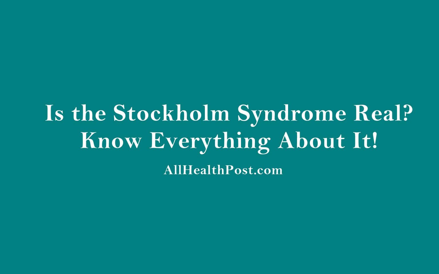 Stockholm syndrome что это