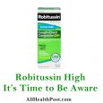 Robitussin High – It’s Time to Be Aware